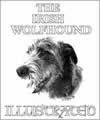 The Irish Wolfhound illustrated